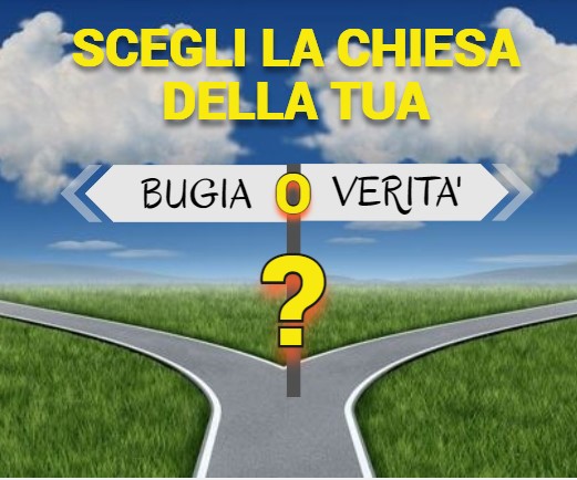 BUGIA O VERITA DELLA CHIESA 1
