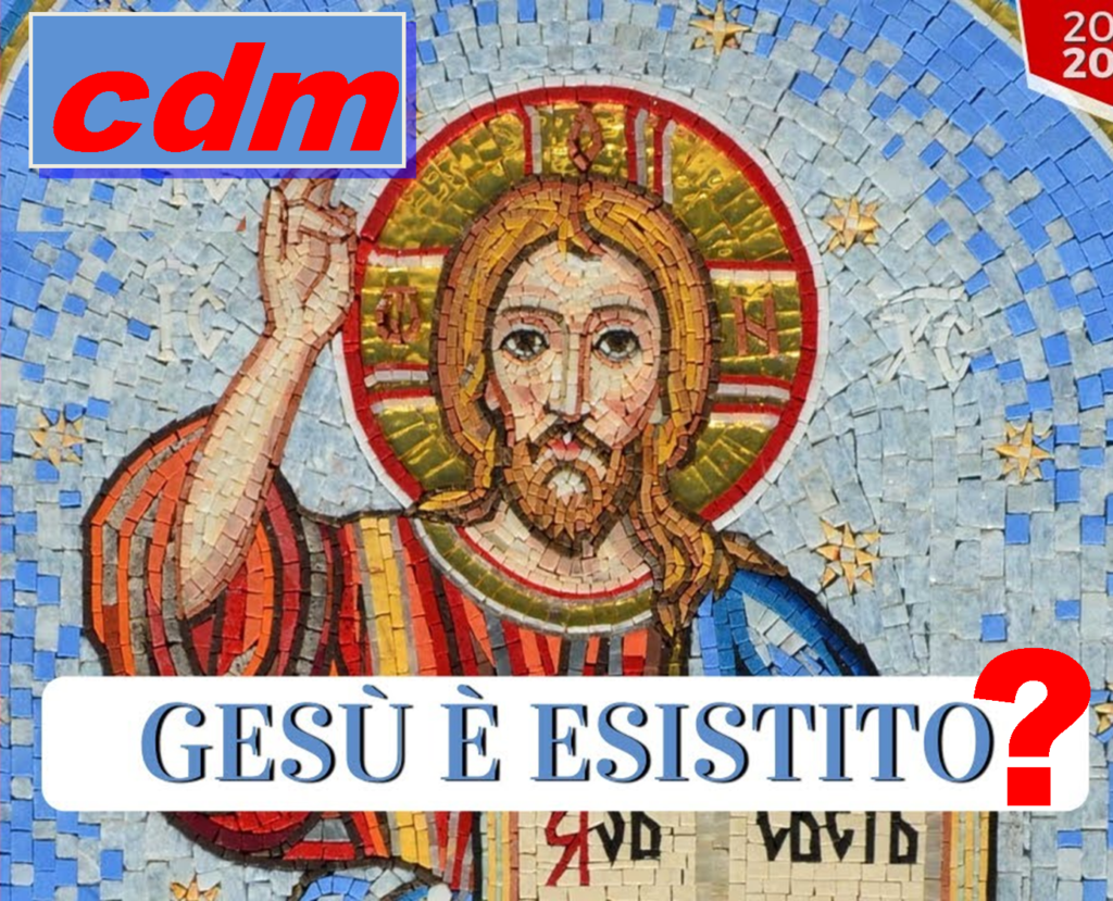 Abbiamo prove che Cristo sia veramente esitito e che fosse Dio?